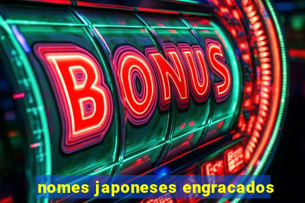 nomes japoneses engracados